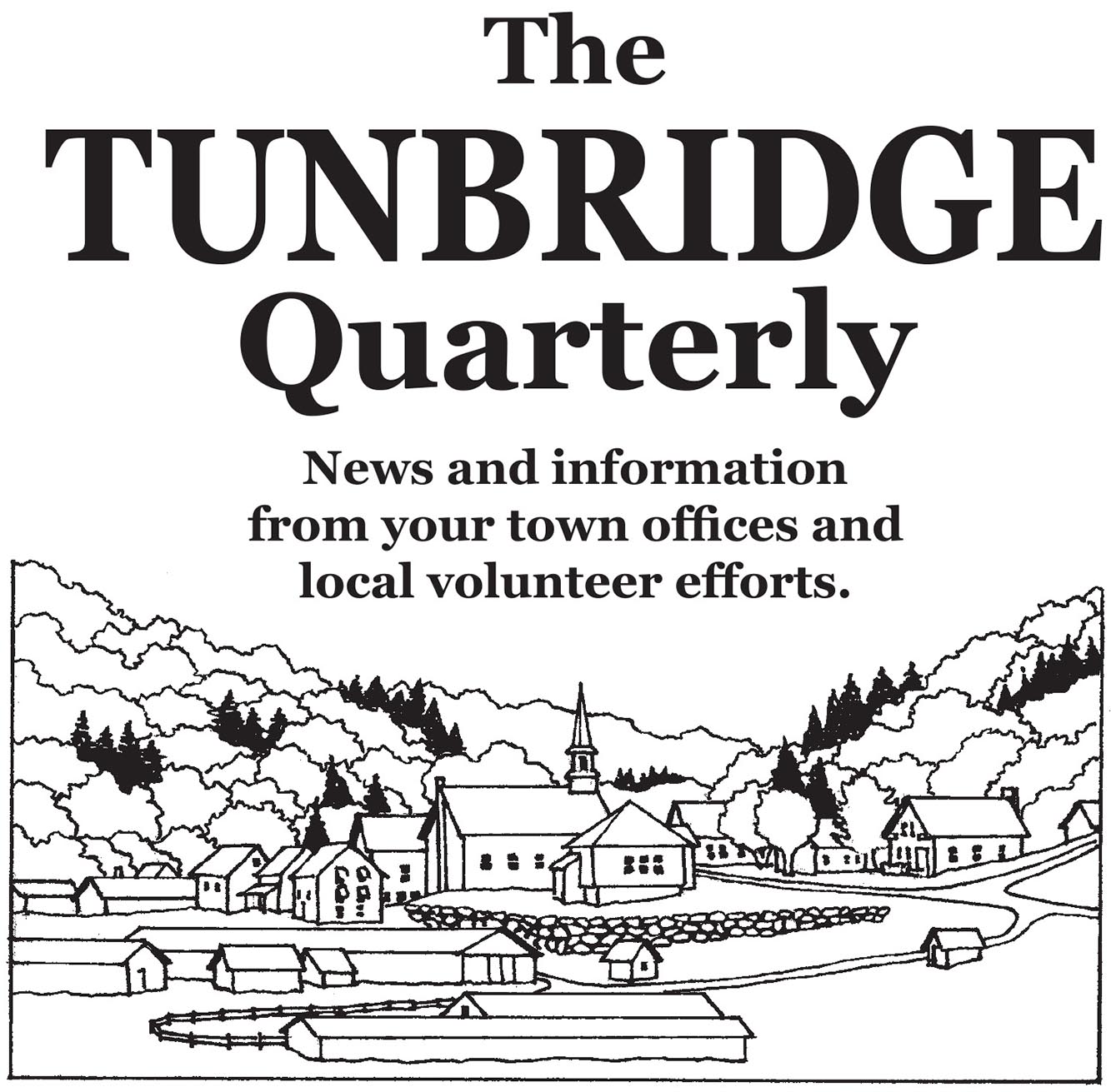 Tunbridge Quarterly Town of Tunbridge, Vermont